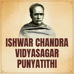 Ishwar Chandra Vidyasagar Punyatithi