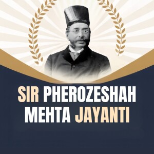 Sir Pherozeshah Merwanjee Mehta KCIE Jayanti