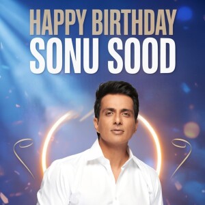Sonu Sood Birthday