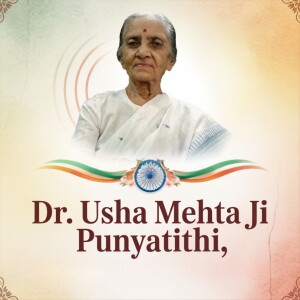 Dr. Usha Mehta Ji Punyatithi