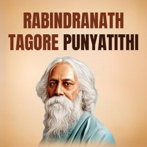 Rabindranath Tagore Punyatithi