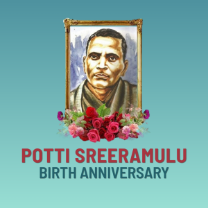 Potti Sreeramulu Birth Anniversary