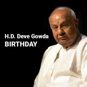 H. D. Deve Gowda Birthday