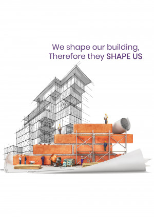 Architectural sketch of a building under construction with a message about the relationship between buildings and people.