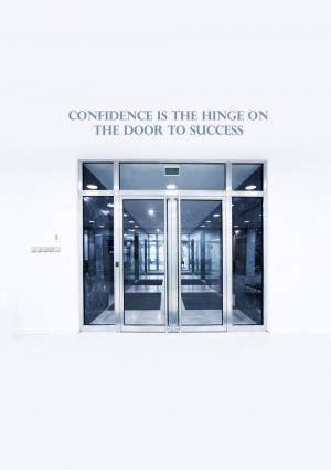 Image of a glass door with the quote 'Confidence is the hinge on the door to success' displayed above it.
