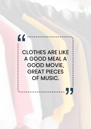 Quote about clothes being like a good meal or great music, displayed on a blurred clothing rack background.