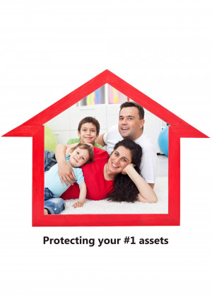 Family inside a house-shaped frame with text 'Protecting your #1 assets'