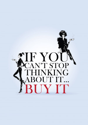Black and white illustration of two fashionable women with a quote about shopping.