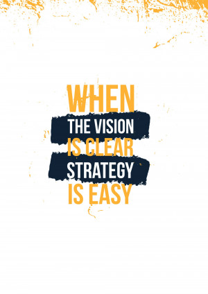 Motivational quote about vision and strategy
