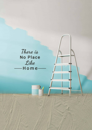Ladder and paint bucket against a wall being painted with the quote 'There is No Place Like Home'