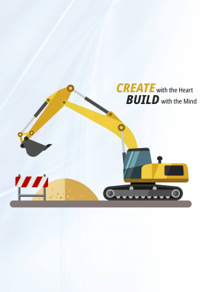 Illustration of a yellow excavator with a motivational quote about creation and building.