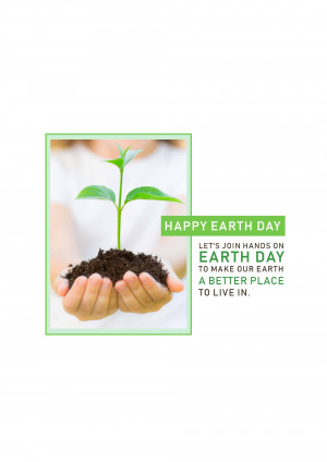 Hands cradling a small plant seedling with Earth Day message