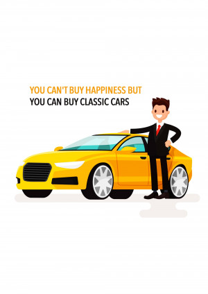 Man standing with a yellow classic sports car with text 'You can't buy happiness but you can buy classic cars'.