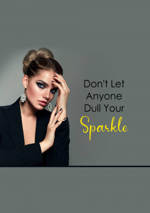 Woman with elegant hairstyle and makeup, motivational quote