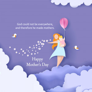 Illustration of a mother and child floating among clouds with a heartwarming quote.