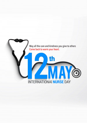 Image celebrating International Nurse Day with a stethoscope and text.