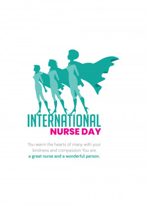 Illustration of nurses as superheroes with the text 'International Nurse Day'