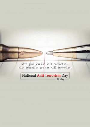 A pen and a bullet facing each other with text promoting education over violence for National Anti-Terrorism Day.