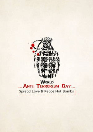 Image depicting a grenade filled with text promoting Anti-Terrorism Day and a message of peace.
