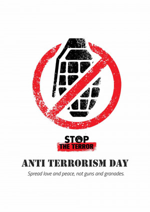 Anti-terrorism day poster with a grenade symbol crossed out.