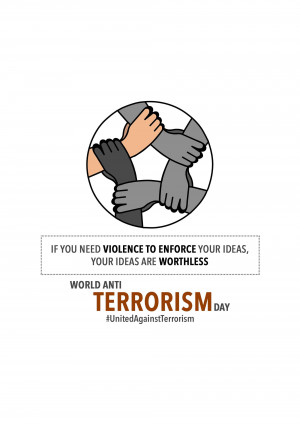 Illustration of hands joined in a circle with text promoting peace and condemning violence, commemorating World Anti-Terrorism Day.