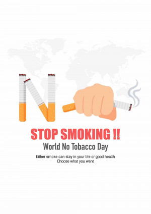 Poster advocating against smoking with a hand crushing a cigarette and the text 'STOP SMOKING' and 'World No Tobacco Day'.