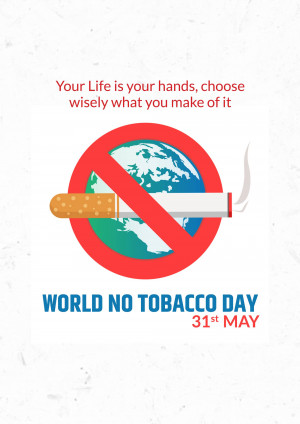World No Tobacco Day poster with a cigarette crossed out over a globe.