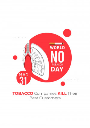 Illustration depicting lungs with a cigarette and the text 'World No Tobacco Day' and 'Tobacco Companies Kill Their Best Customers'.
