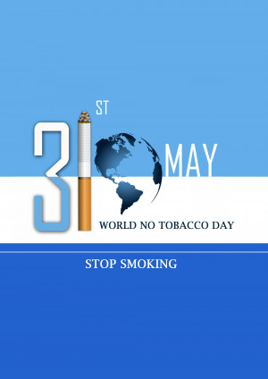 Poster for World No Tobacco Day with a cigarette and the Earth.