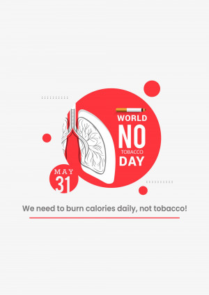 Illustration depicting lungs with a cigarette and text 'World No Tobacco Day - May 31' with a call to action.