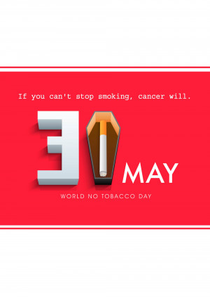 World No Tobacco Day poster with a coffin shaped like the number 30 and a cigarette.