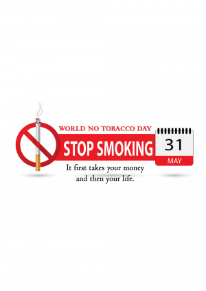 World No Tobacco Day poster with a cigarette crossed out and a calendar showing May 31st.