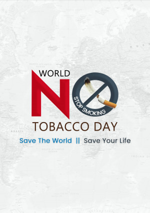 World No Tobacco Day poster with a cigarette crossed out and a world map background.
