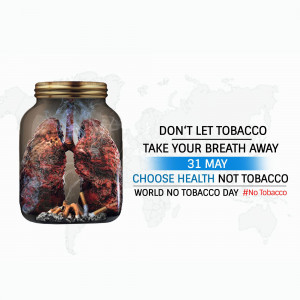 Image depicting lungs inside a jar with a cigarette and the message 'Don't Let Tobacco Take Your Breath Away'