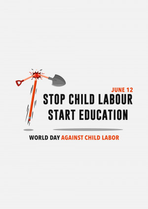 Illustration of a pickaxe breaking through text that reads 'Stop Child Labour, Start Education' with the date June 12th and 'World Day Against Child Labour' below.
