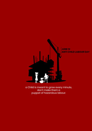 Silhouette of a child and construction equipment against a red background with text promoting Anti Child Labour Day.