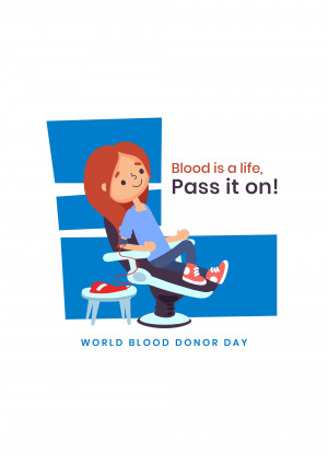 Illustration of a woman donating blood with the text 'Blood is a life, Pass it on!' and 'World Blood Donor Day'.