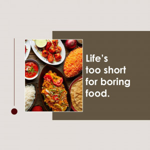 A vibrant spread of Indian cuisine with a motivational quote.