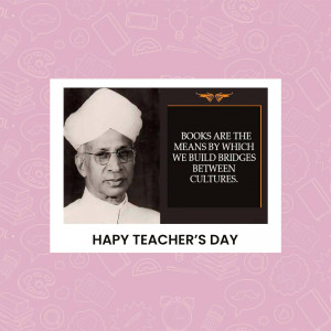 Portrait of Dr. Sarvepalli Radhakrishnan with a quote about books and a Happy Teacher's Day message.