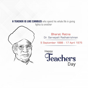 Portrait of Dr. Sarvepalli Radhakrishnan with a quote about teachers and Happy Teachers Day message.