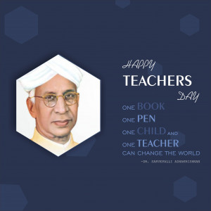 Portrait of Dr. Sarvepalli Radhakrishnan with a Teachers Day message