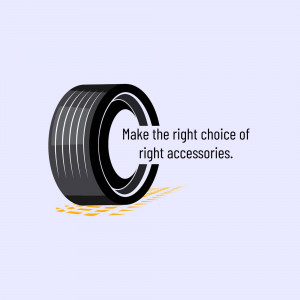 Image of a tire with text promoting right accessories