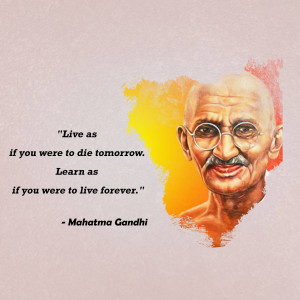 Portrait of Mahatma Gandhi with a motivational quote