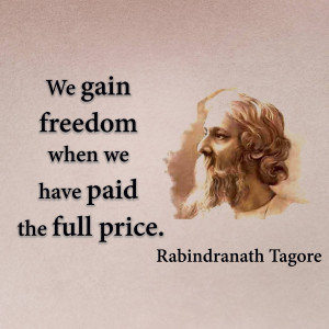 Portrait of Rabindranath Tagore with a quote about freedom.