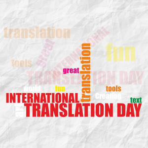 Word cloud celebrating International Translation Day with words like translation, fun, tools, and international.