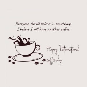 Image of a coffee cup with coffee beans and text celebrating International Coffee Day.