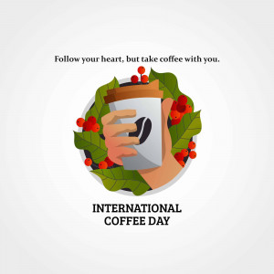 Illustration of a hand holding a coffee cup surrounded by coffee beans and leaves with the text 'International Coffee Day'