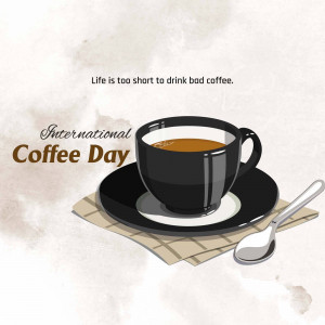 A cup of coffee with the text 'International Coffee Day' and a quote.