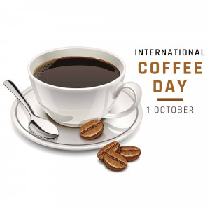 A white cup of coffee with coffee beans and text celebrating International Coffee Day
