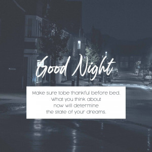 Image with the text 'Good Night' and an inspirational quote about gratitude and dreams.